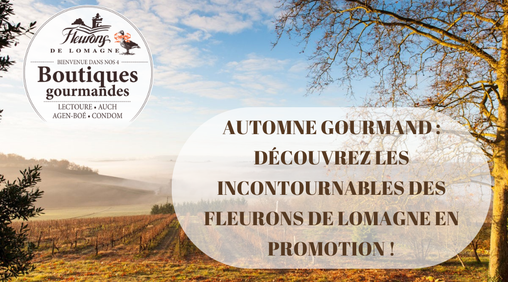 promo automne fleurons de lomagne