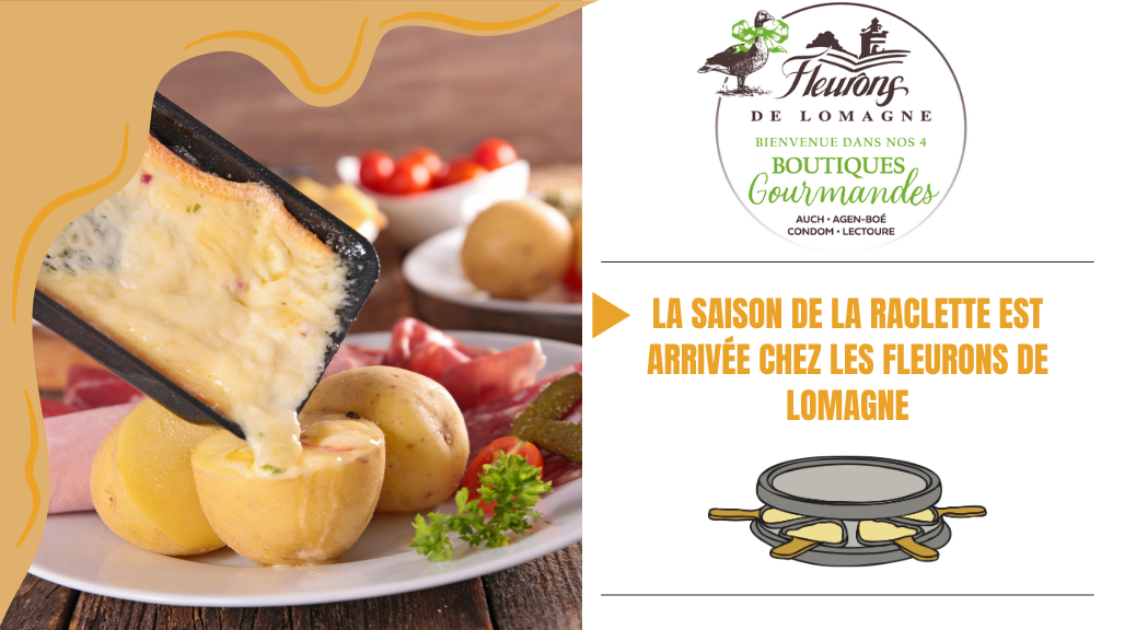 raclette chez les fleurons de lomagne 2023