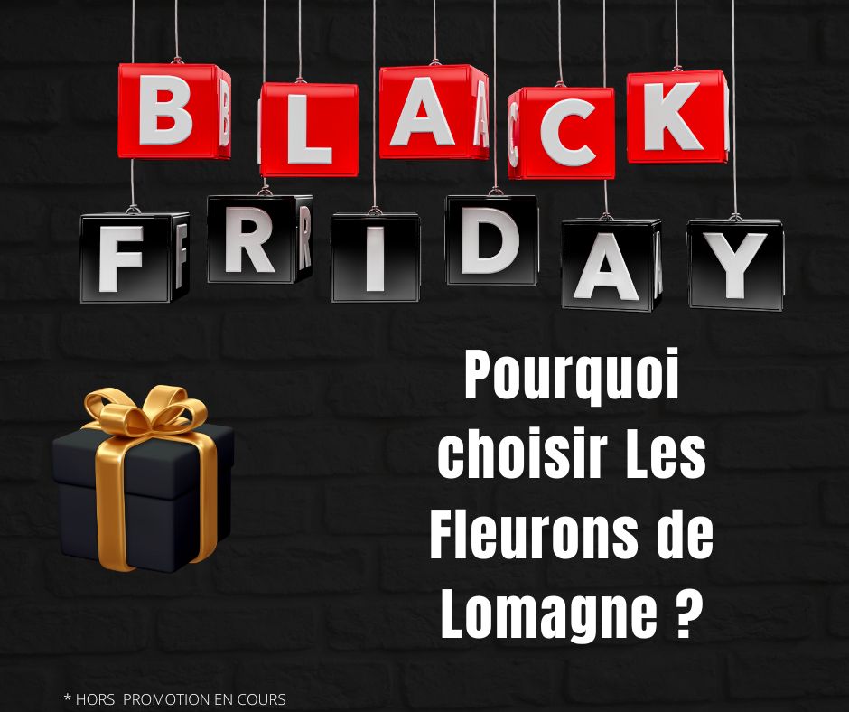 choisir les fleurons pour le black friday