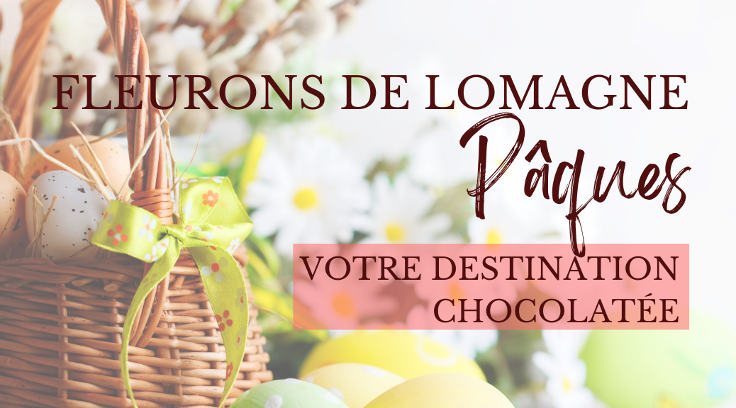 chocolats de pâques fleurons de lomagne